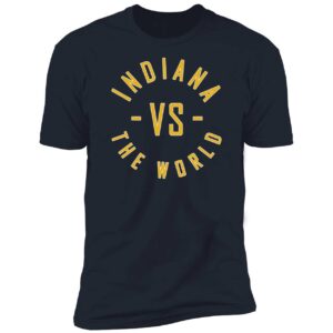 Indiana Vs The World Shirt