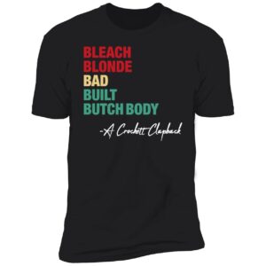 Jasmine Crockett Philly Bleach Blonde Bad Built Butch Body Shirt