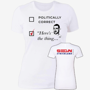 Sean Strickland 2024 Here's The Thing Shirt