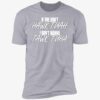 Anthony Edward If She Doesnt Hawk Tuah I Dont Wanna Tawk Tuha Shirt 5 1.jpg