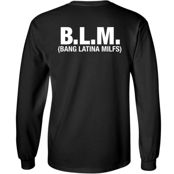 BLM Bang Latina Milfs Shirt Long Sleeve 1.jpg