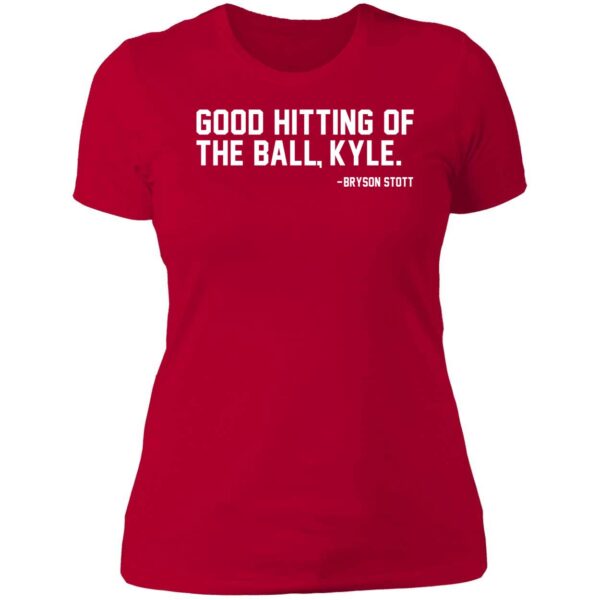 Bryson Stott Good Hitting Of The Ball Kyle Shirt 6 1.jpg