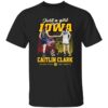 Caitlin Clark Just A Girl From Iowa Hawkeyes 22 Indiana Fever Shirt 1 1.jpg