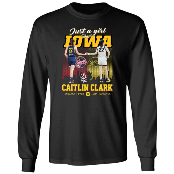 Caitlin Clark Just A Girl From Iowa Hawkeyes 22 Indiana Fever Shirt 4 1.jpg