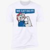 Cat Ladies 2024 We Cat Do It Shirt