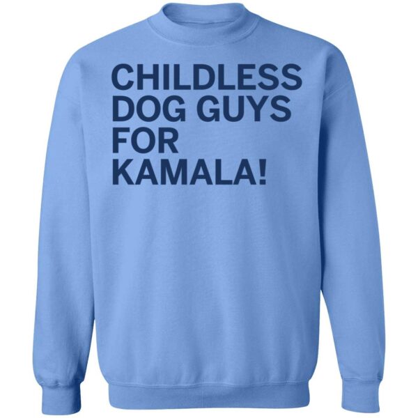 Childless Dog Guys For Kamala Shirt