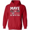 Dave Portnoy Maye The Force Be With You Shirt 2 1.jpg