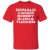 Donald Vance Bobby Elon Tucker Shirt 1 1.jpg