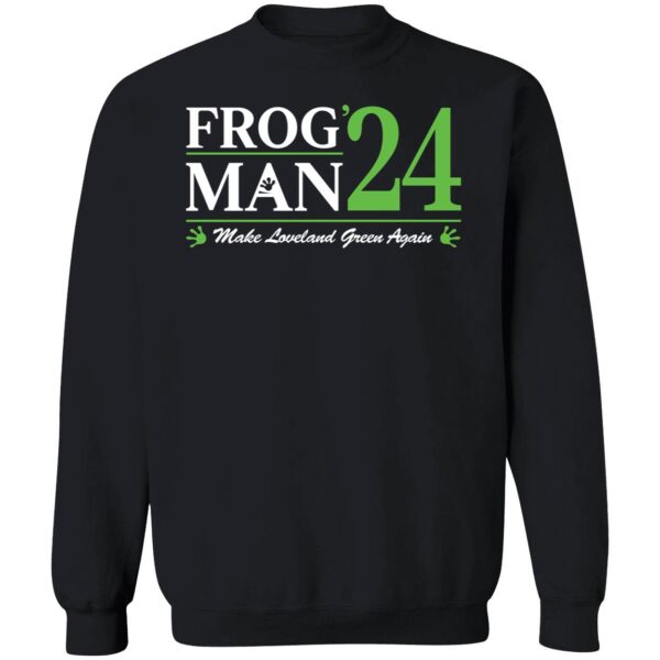 Frogman 24 Make Loveland Green Again Shirt 3 1.jpg