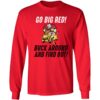 Go Big Red Buck Around And Find Out Shirt