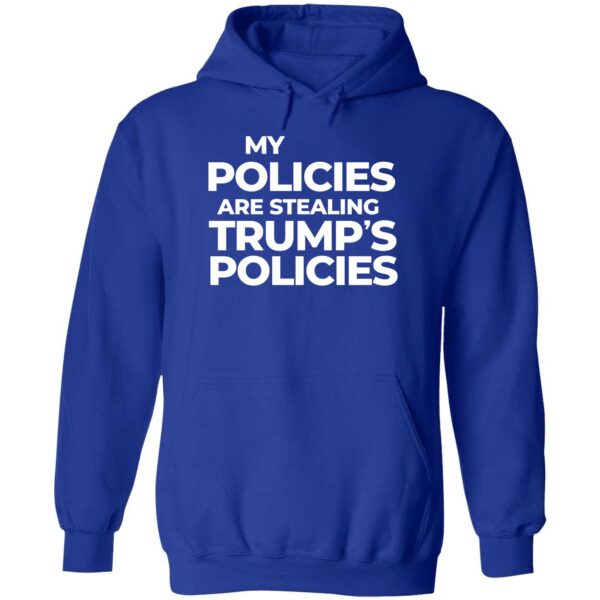 Harris My Policies Are Stealing Trump's Policies Shirt