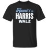 Hawaii For Harris Walz Shirt 1 1.jpg