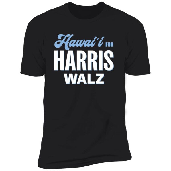 Hawaii For Harris Walz Shirt 5 1.jpg