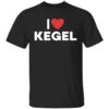 Howie Mandel I Love Kegel Shirt 1 1.jpg