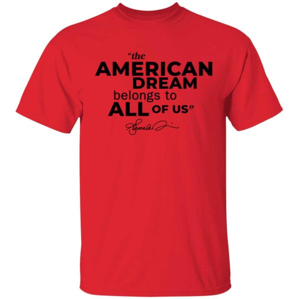 Kamala Harris DNC The American Fream Belong To All Of Us Signature Shirt 1 1.jpg