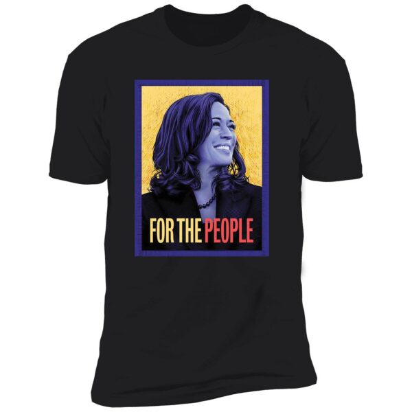 Kamala Harris For The People Shirt 5 1.jpg