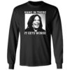 Kamala Harris Hang In There It Gets Worse Shirt 4 1.jpg