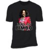 Kamala Harris Lets Go Bimbo Shirt 5 1.jpg