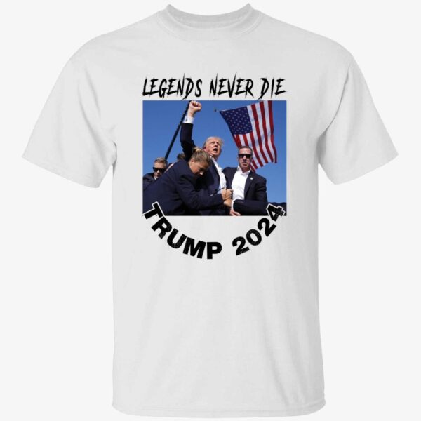 Legends Never Die Trump 2024 Shirt