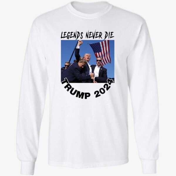 Legends Never Die Trump 2024 Shirt