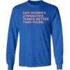 Our Women's Gymnastics Team Is Better Than Yours Shirt