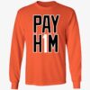 Pay H1m Shirt