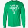 Philadelphia This Is Howie Do It Shirt 4 1.jpg