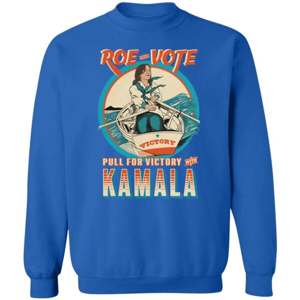 Royal Roe Your Vote Pull For Victory With Kamala Shirt 3 1.jpg