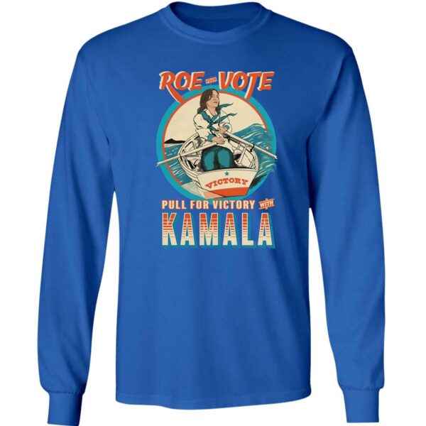 Royal Roe Your Vote Pull For Victory With Kamala Shirt 4 1.jpg