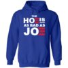 The Hoe Is Just As Bad As Joe Shirt 2 1.jpg