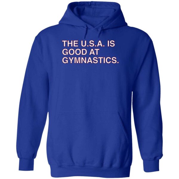 The Usa Is Good At Gymnastics Shirt