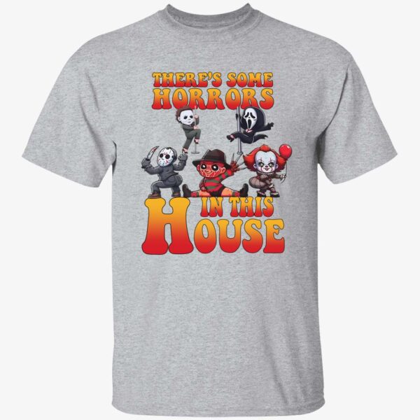 Theres Some Horrors In The House Halloween Shirt 1 1.jpg