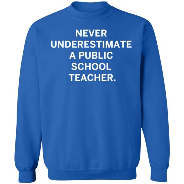 Tim Walz Never Underestimate A Public School Teacher T Shirt 3 1.jpg