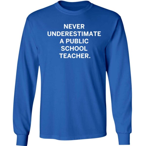 Tim Walz Never Underestimate A Public School Teacher T Shirt 4 1.jpg