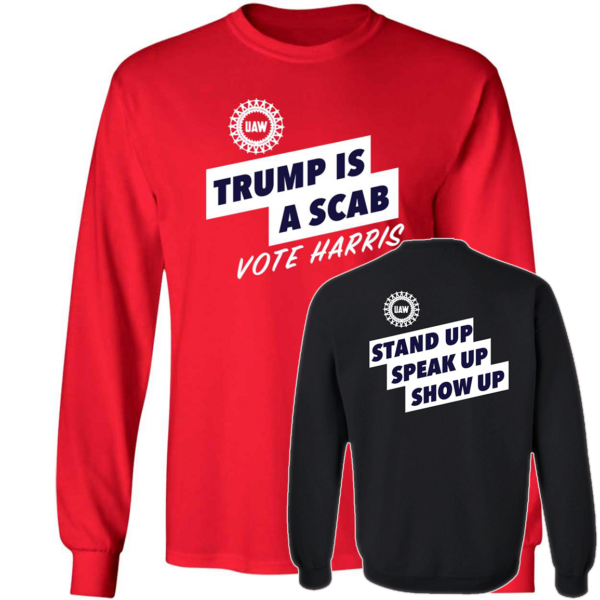 Trump Is A Scab Shirt 3.png