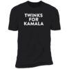 Twinks For Kamala Shirt 5 1.jpg