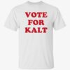 Vote For Kalt Shirt 1 1.jpg