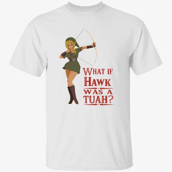 What If Hawk Was A Tuah Shirt 1 1.jpg