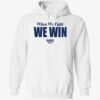 When We Fight We Win Harris Walz Shirt 2 1.jpg