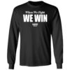 When We Fight We Win Harris Walz T Shirt 4 1.jpg