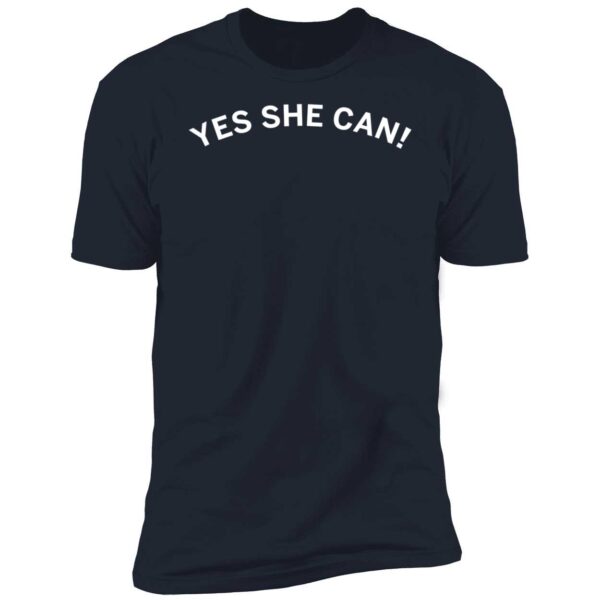 Yes She Can Shirt 5 1.jpg