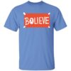 Bo Nix Bolieve TShirt