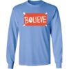 Bo Nix Bolieve TShirt