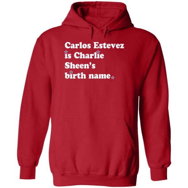 Carlos Estevez Is Charlie Sheen's Birth Name Shirt