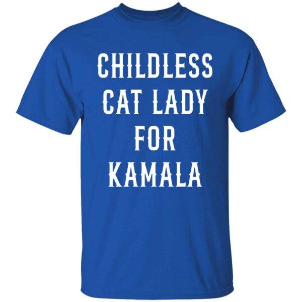 Childless Cat Lady For Kamala T-Shirt