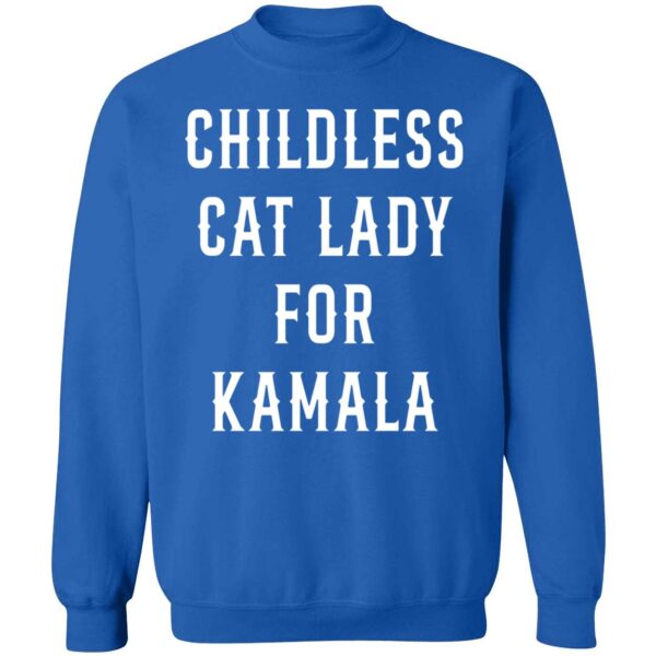 Childless Cat Lady For Kamala T-Shirt