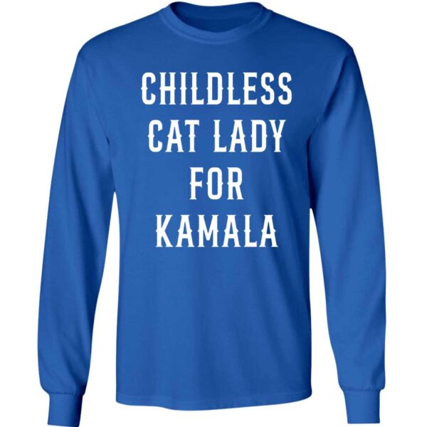 Childless Cat Lady For Kamala T-Shirt