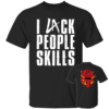 [Front+Back] LA Knight I Lack People Skills Shirt