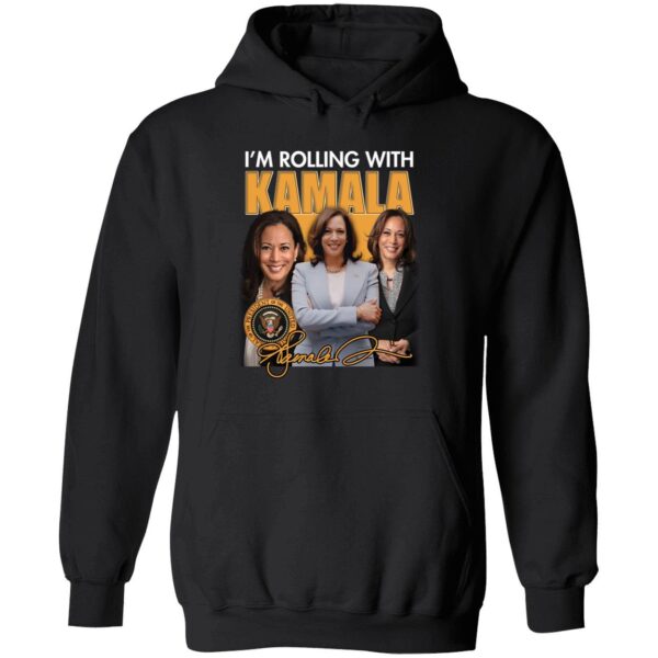 I'm Rolling With Kamala Harris Shirt