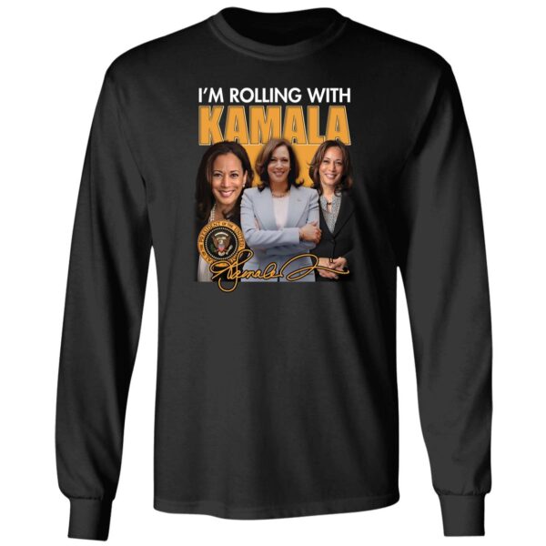 I'm Rolling With Kamala Harris Shirt